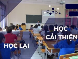 Học lại, học cải thiện và học vượt ở đại học là gì?